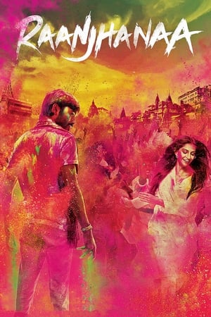 Raanjhanaa 2013 Hindi Movie [500MB] HD Poster Download - filmyfly